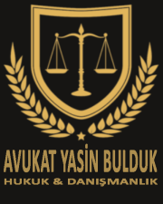 AVUKAT YASİN BULDUK -YB- Hukuk ve KVKK Danışmanlık