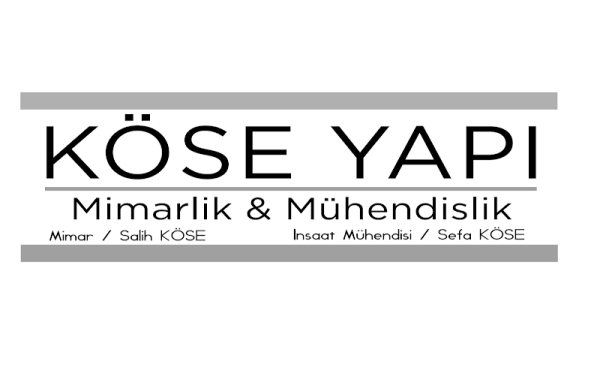 KÖSE YAPI MİMARLIK&MÜHENDİSLİK